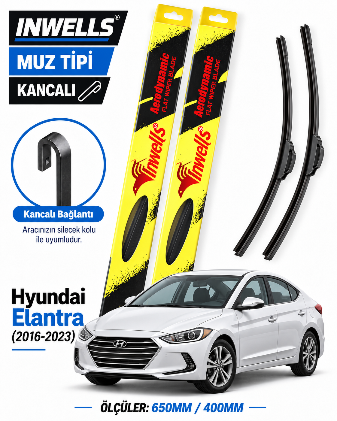 HYUNDAİ ELANTRA SİLECEK TAKIMI 2016-2023 INWELLS MUZ TİPİ KANCALI