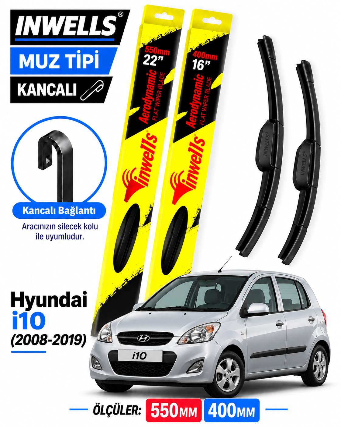 HYUNDAİ i10 SİLECEK TAKIMI 2008-2019 INWELLS MUZ TİPİ KANCALI