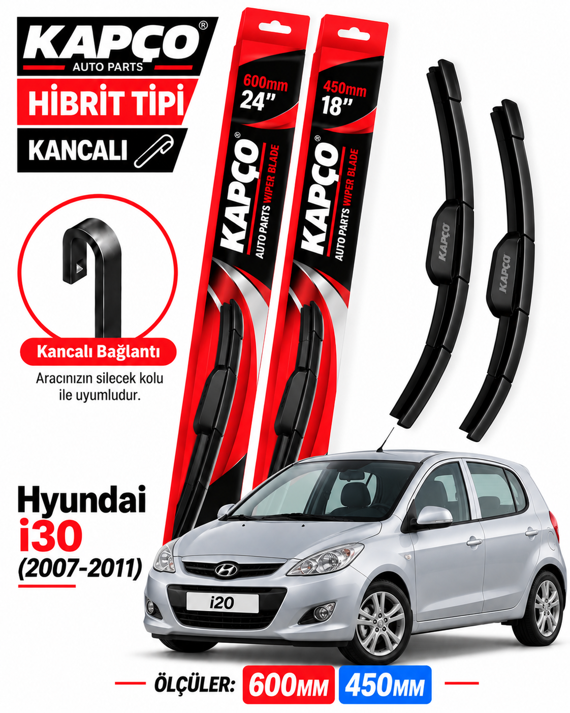HYUNDAİ i30 SİLECEK TAKIMI 2007-2011 KAPCO HİBRİT TİP KANCALI