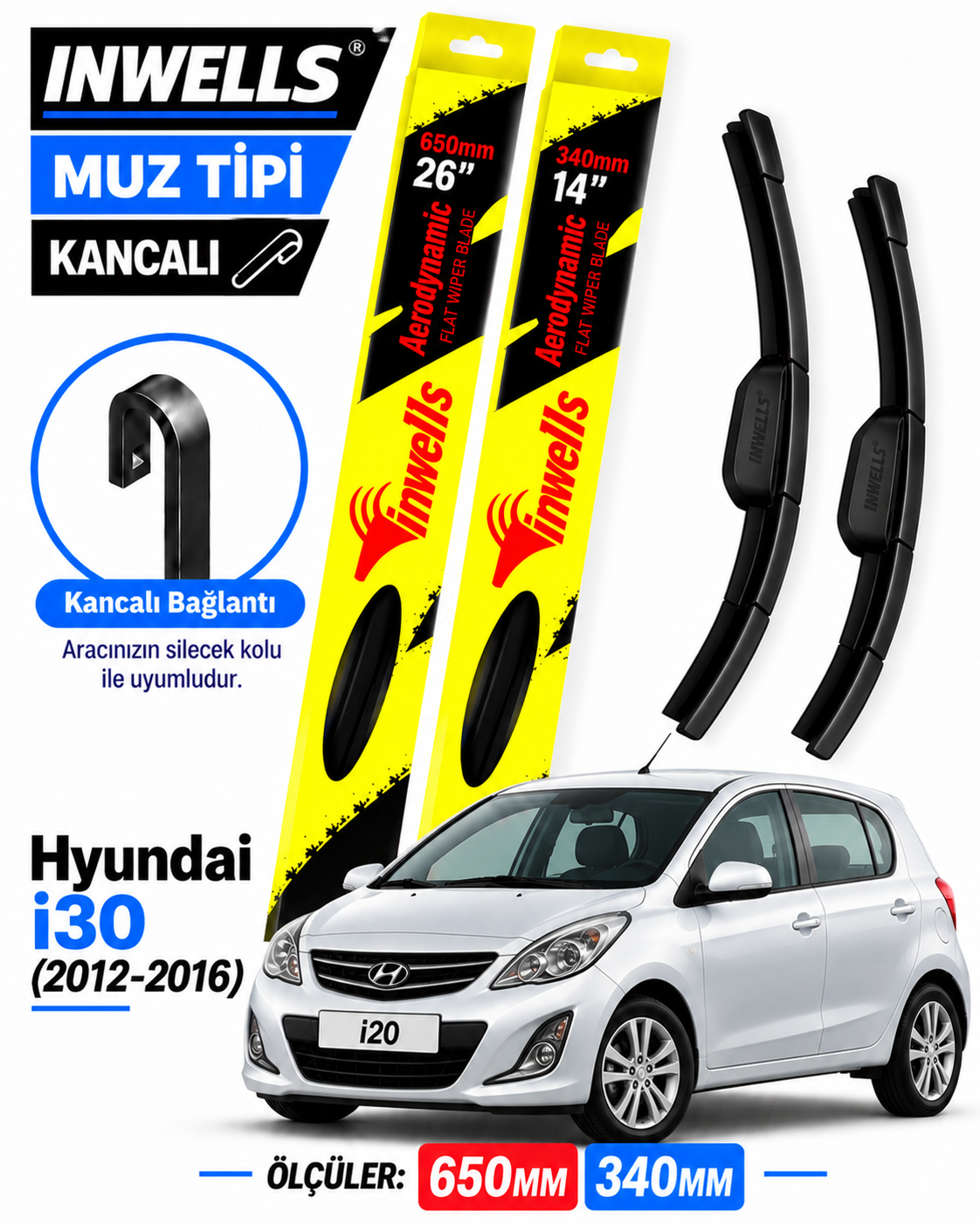 HYUNDAİ i30 SİLECEK TAKIMI 2012-2016 INWELLS MUZ TİPİ KANCALI