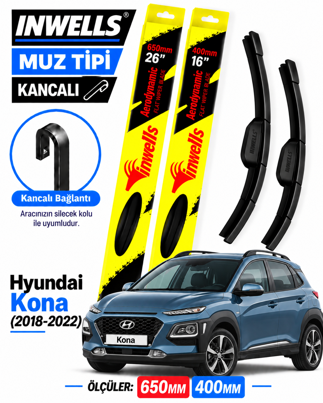 HYUNDAİ KONA SİLECEK TAKIMI 2018-2022 INWELLS MUZ TİPİ KANCALI