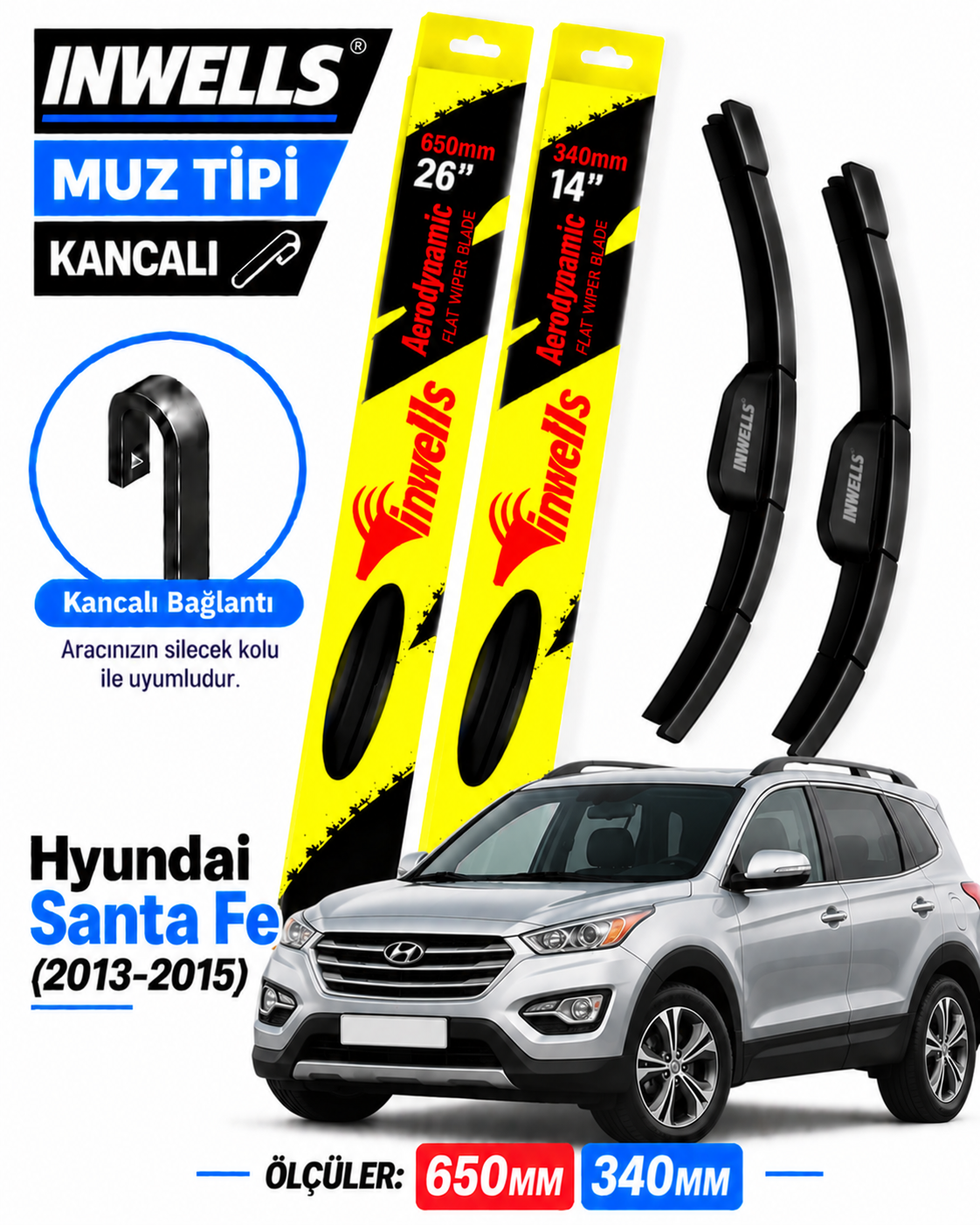 HYUNDAİ SANTA FE SİLECEK TAKIMI 2013-2015 INWELLS MUZ TİPİ KANCALI